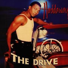 The drive von haddaway - the, |